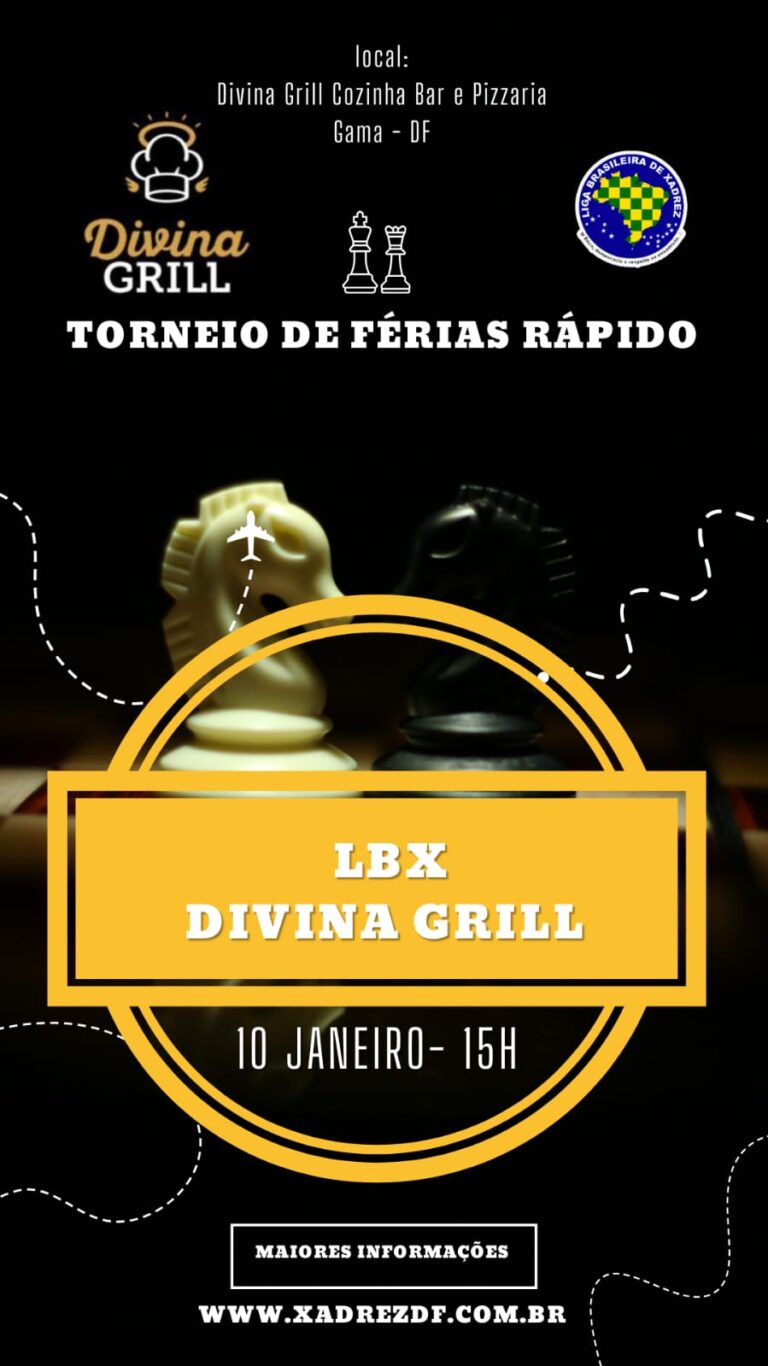 Torneio de Férias Xadrez Rápido LBX no Divina Grill Cozinha Bar e Pizzaria Gama – DF