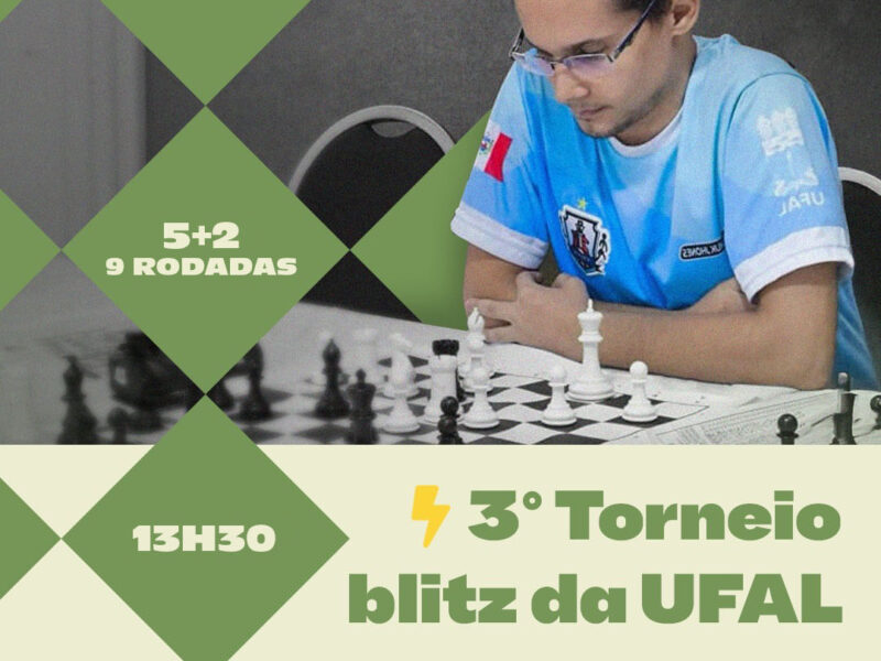 3º Torneio Blitz do CXUFAL