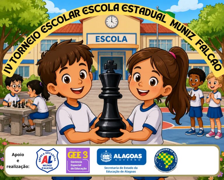IV Torneio de Xadrez Escolar da Escola Estadual Muniz Falcão