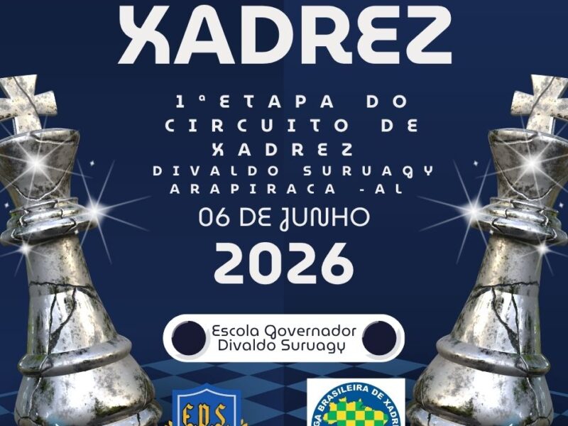 1ª Etapa do Circuito de Xadrez da Escola Governador Divaldo Suruagy