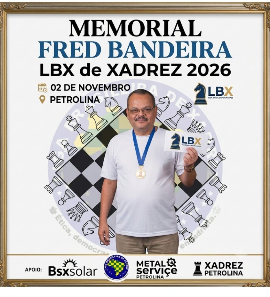 Memorial Aberto Fred Bandeira LBX de xadrez rápido 2026