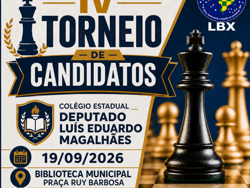IV Torneio de Candidatos Colégio Estadual Deputado Luís Eduardo Magalhães
