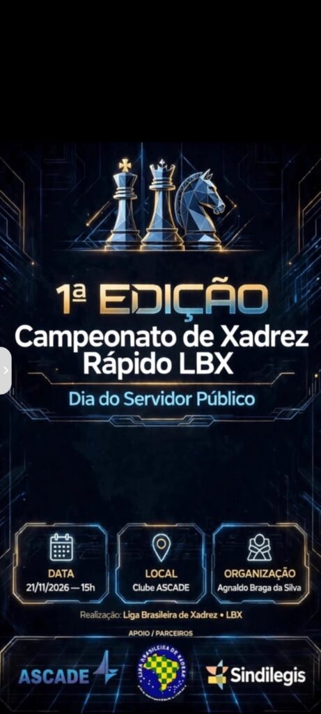 CAMPEONATO DA LIGA BRASILEIRA DE XADREZ DIA DO SERVIDOR PÚBLICO 2026