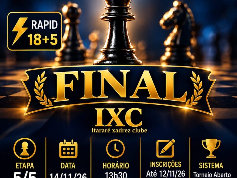 Liga Itarareense de Xadrez – Etapa 5/5 Final